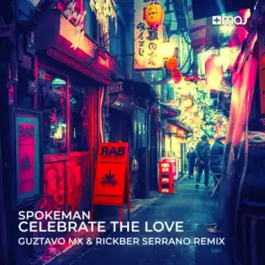 Celebrate the Love (Guztavo MX & Rickber Serrano Remix)