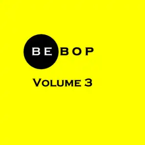 Bebop: Volume 3
