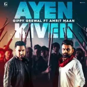 Ayen Kiven (feat. Amrit Maan)