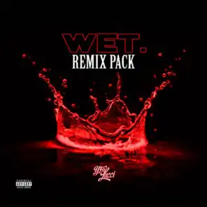 Wet (Chill Remix) [feat. Novel]