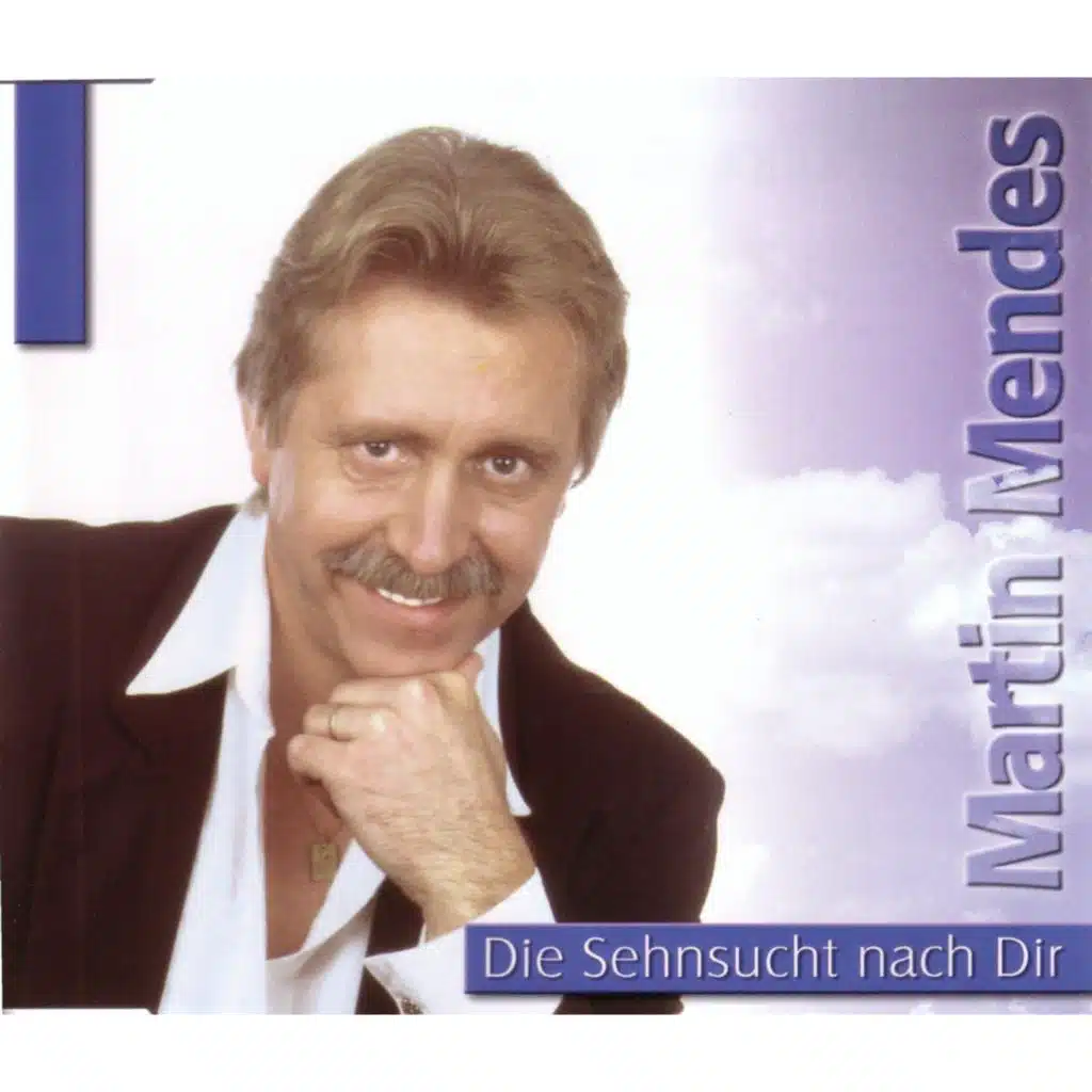 Die Sehnsucht nach Dir