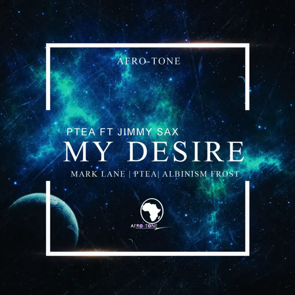 My Desire (feat. Jimmy Sax) (Ptea Remix)
