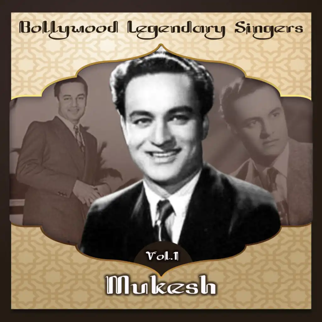 Bollywood Legendary Singers, Mukesh, Vol. 1