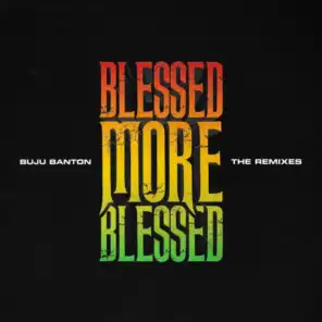 Blessed More Blessed (The Remixes)