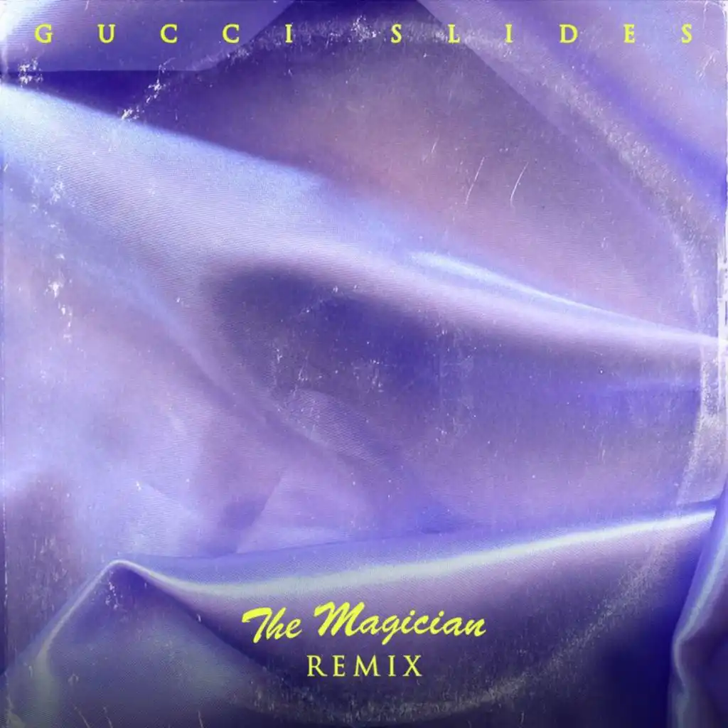 Gucci Slides (The Magician Remix / Visualiser) [feat. LORYN]