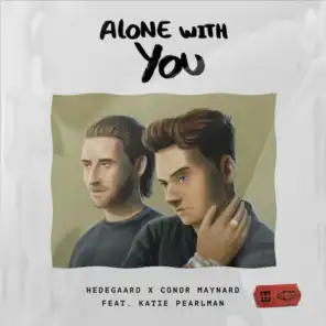 Alone With You (feat. Katie Pearlman)