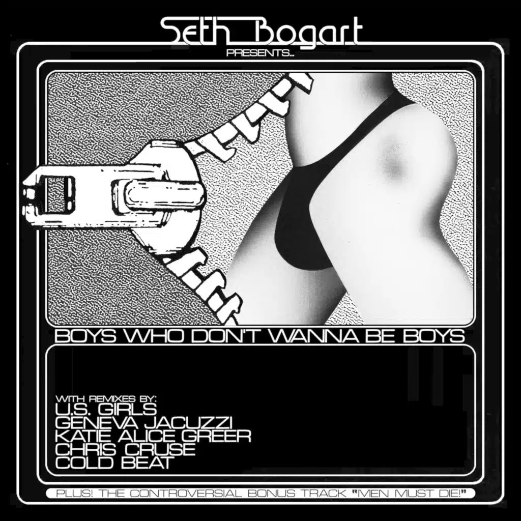 Boys Who Don't Wanna Be Boys: The Remixes