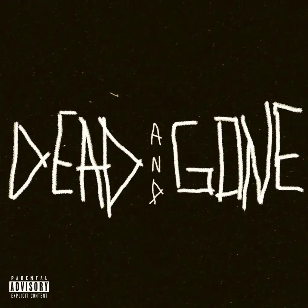 Dead and Gone (feat. Polo $ummers)