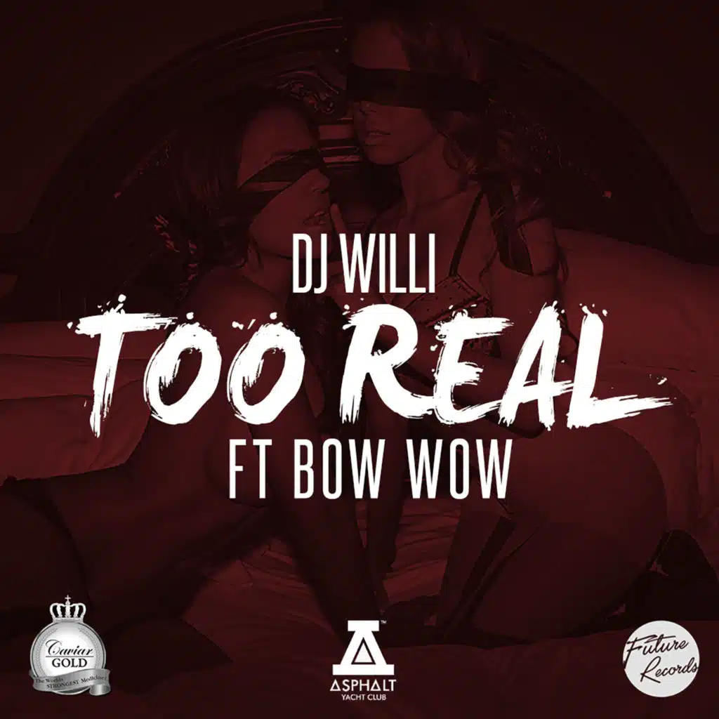 Too Real (feat. Bow Wow)