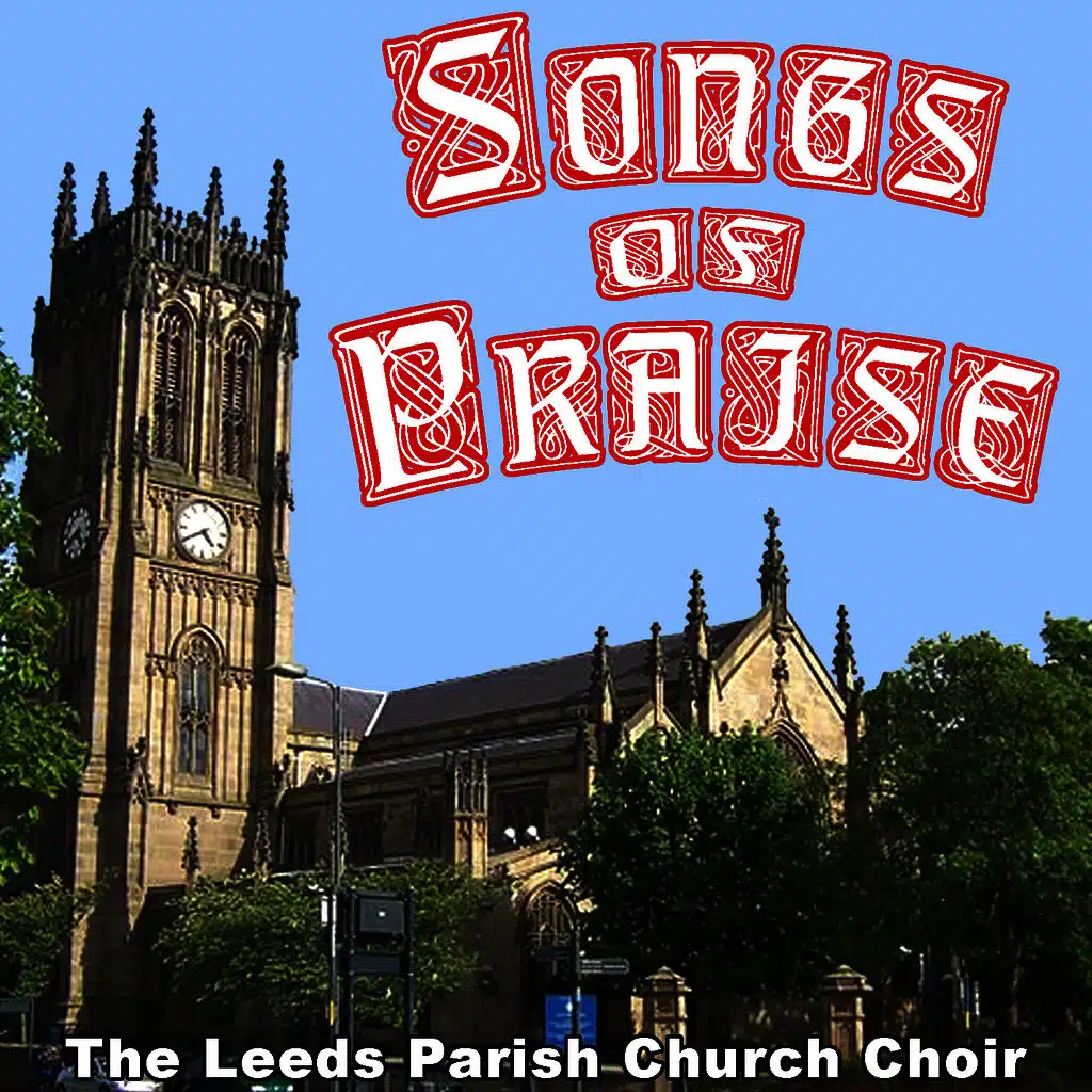 The Leeds Parish Church Choir