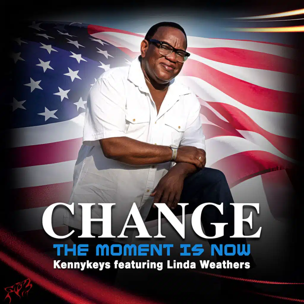 Change - The Moment Is Now (feat. Linda Weathers)