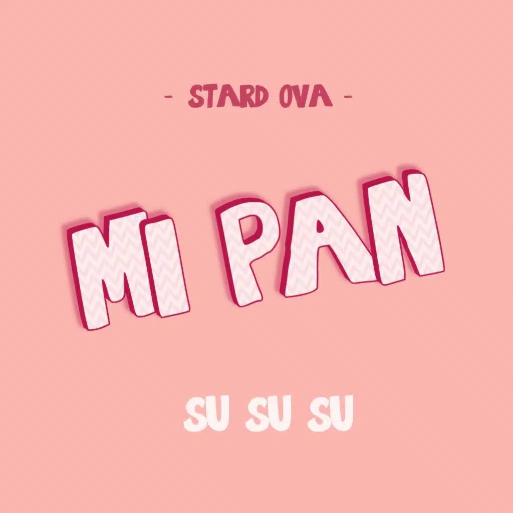 Mi Pan (Su Su Su)