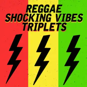 Reggae Shocking Vibes Triplets: Beenie Man, Tanto Metro & Devonte and Little Kirk