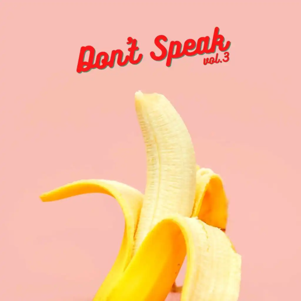 Don't Speak, vol. 3