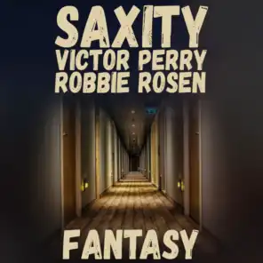 SAXITY, Victor Perry & Robbie Rosen