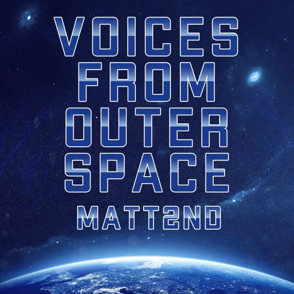 Voices From Outer Space
