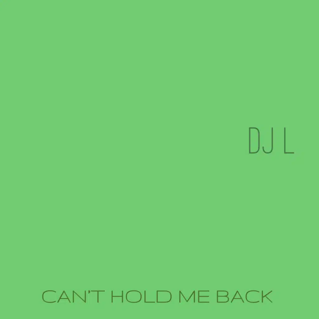 Can't Hold Me Back