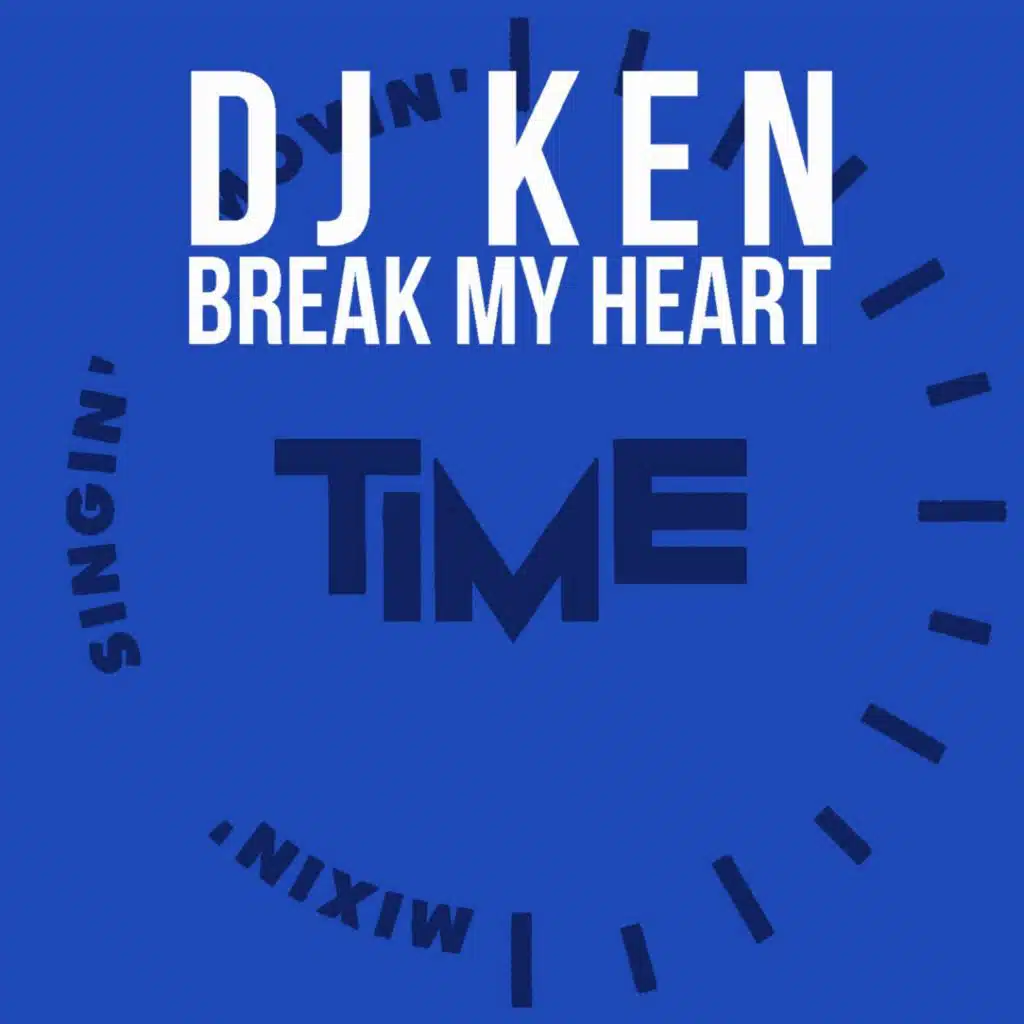 Break My Heart (Club Dub Mix)