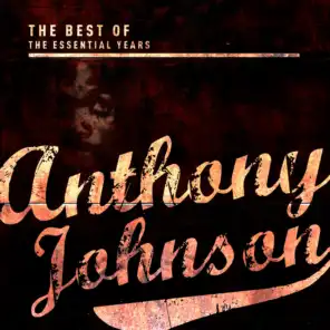 Best of the Essential Years: Anthony Johnson