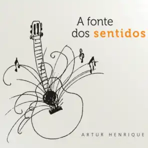 A Fonte Dos Sentidos (feat. Renato Vasconcellos)