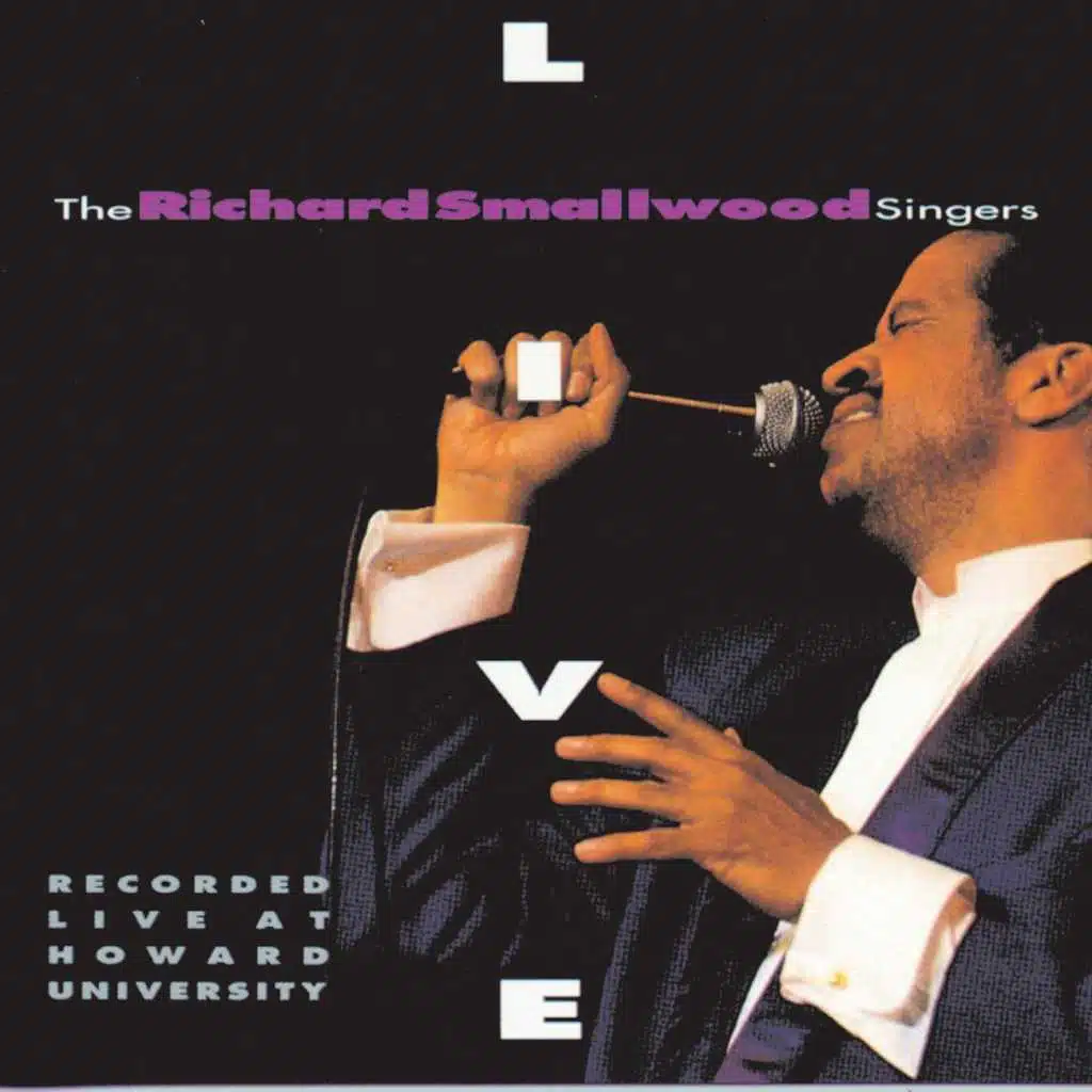 The Richard Smallwood Singers Live