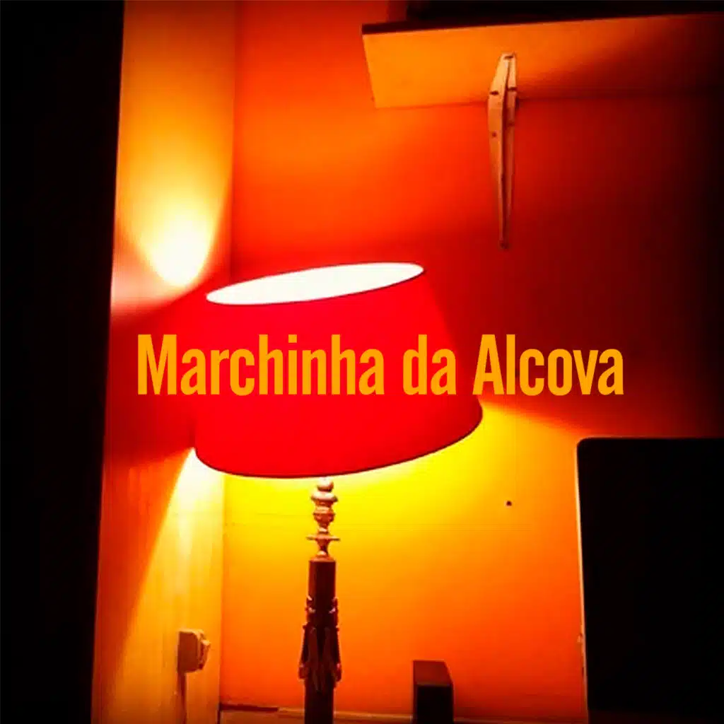 Marchinha da Alcova