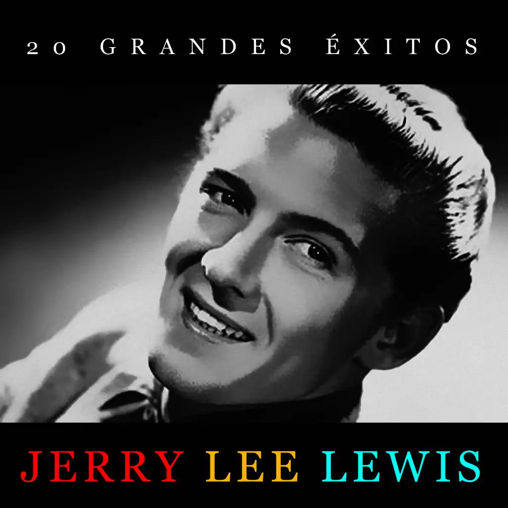 20 Grandes Éxitos Jerry Lee Lewis