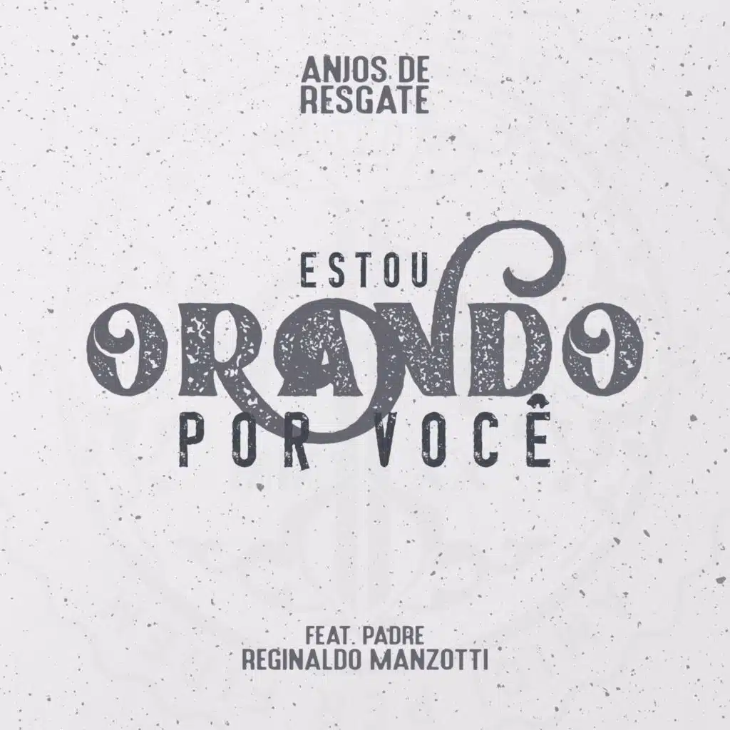 Estou Orando por Você