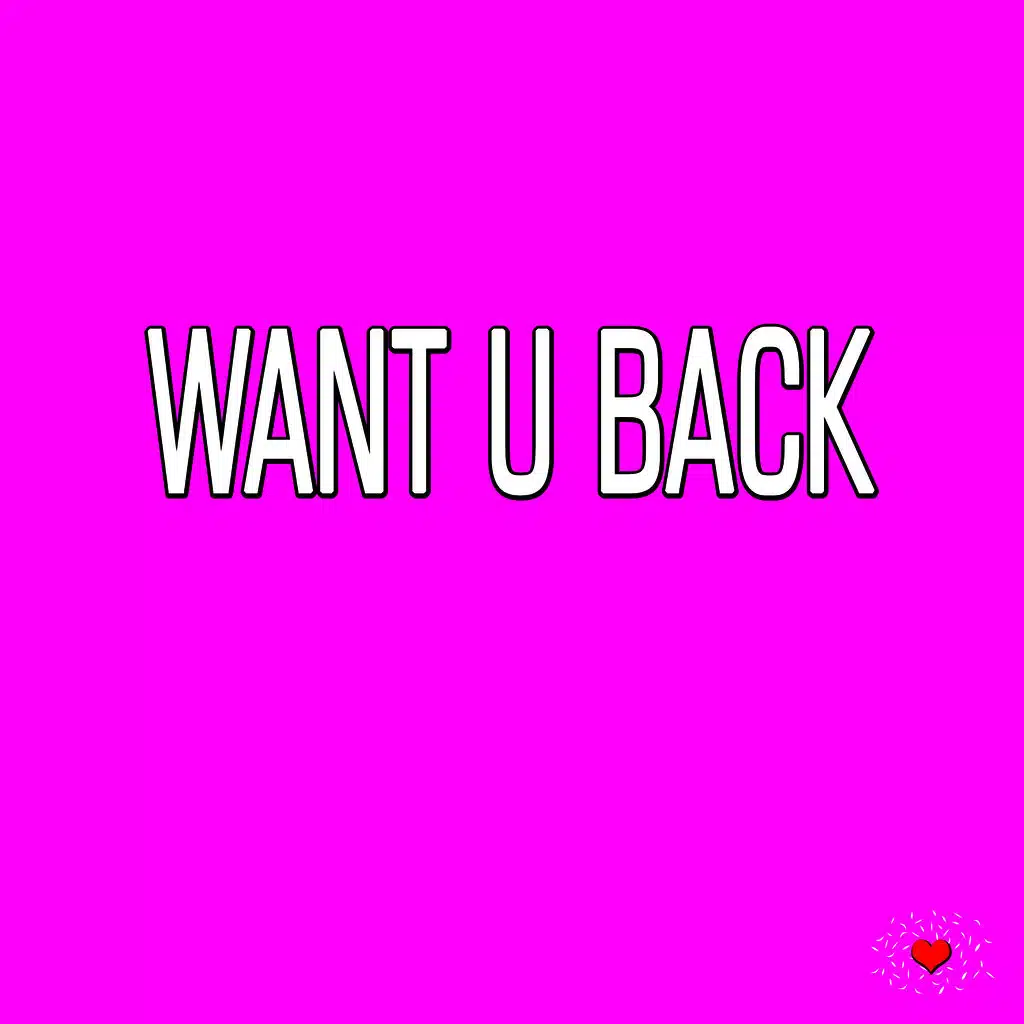 I Want U Back