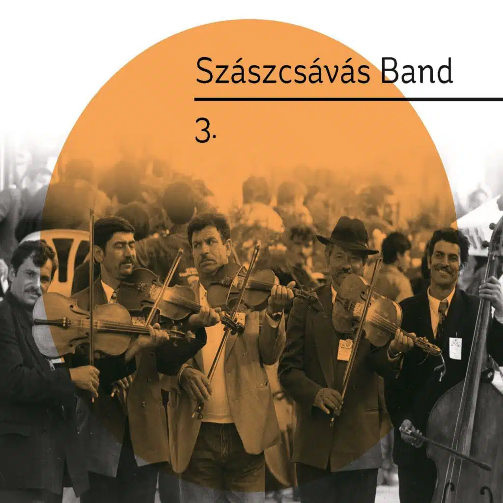 Szászcsávás Band, Vol. 3