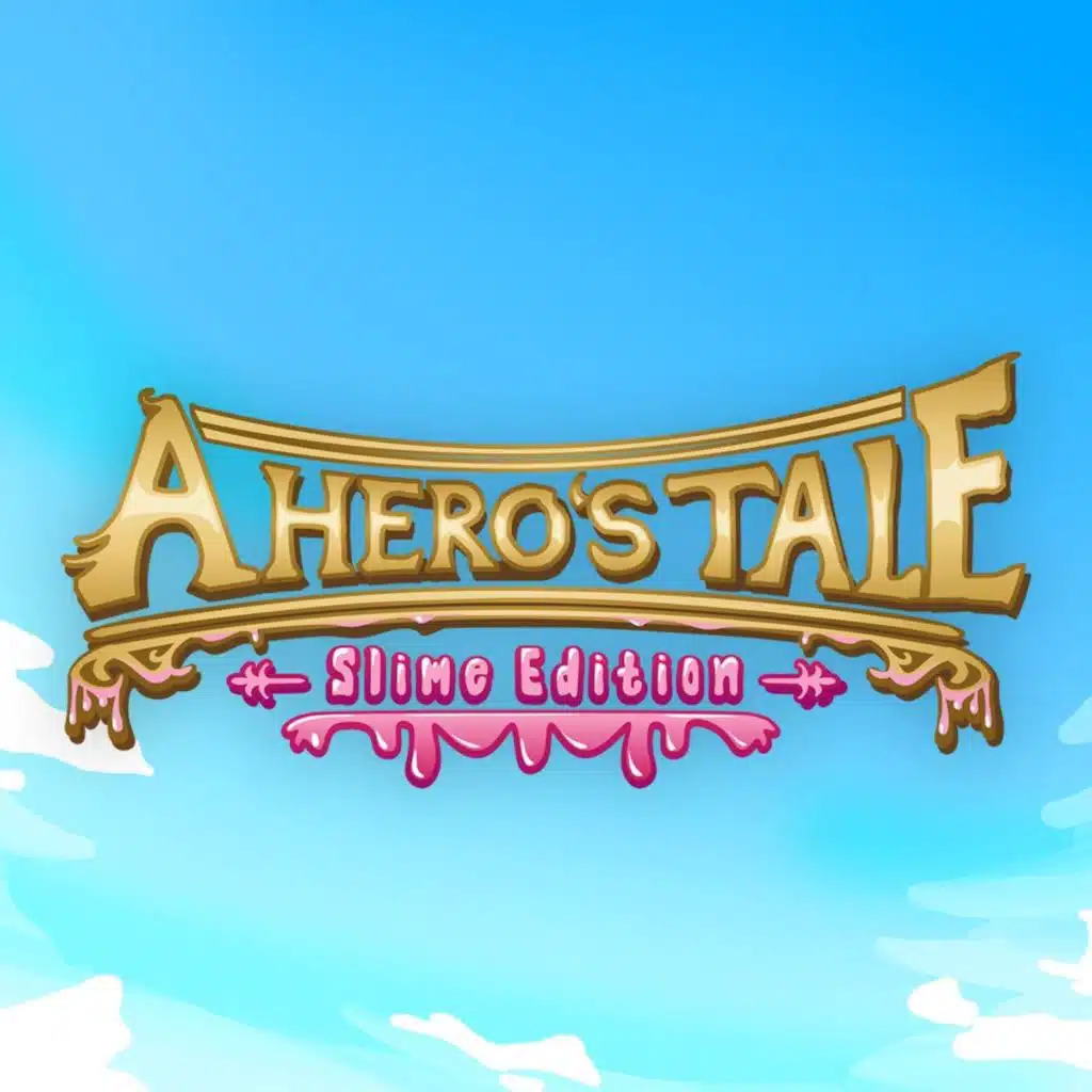 A Hero's Tale: Slime Edition (Original Soundtrack)