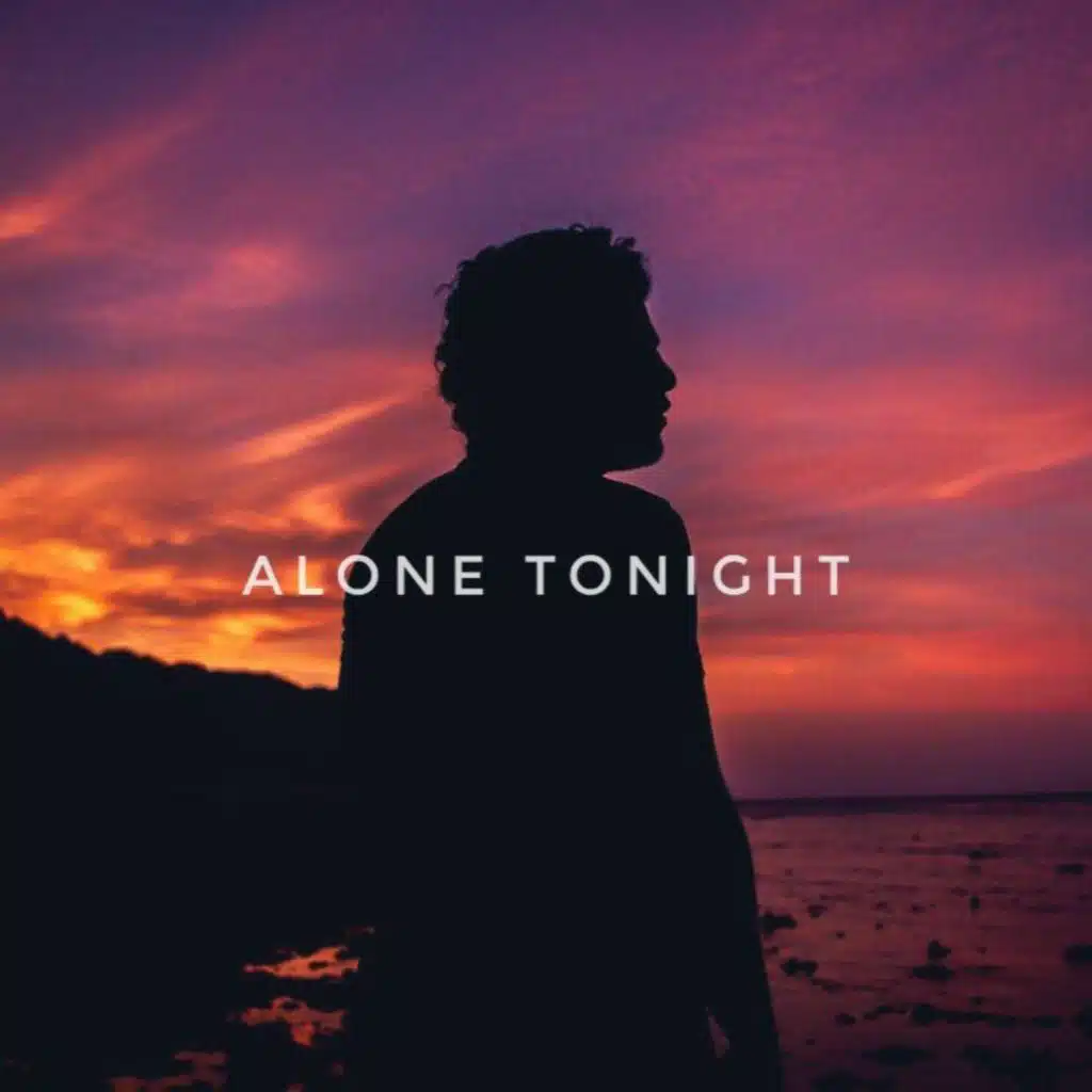 Alone Tonight