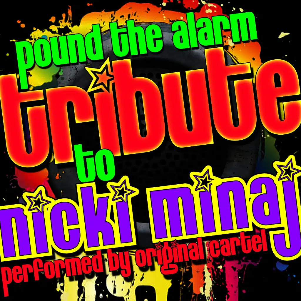 Pound the Alarm: Tribute to Nicki Minaj