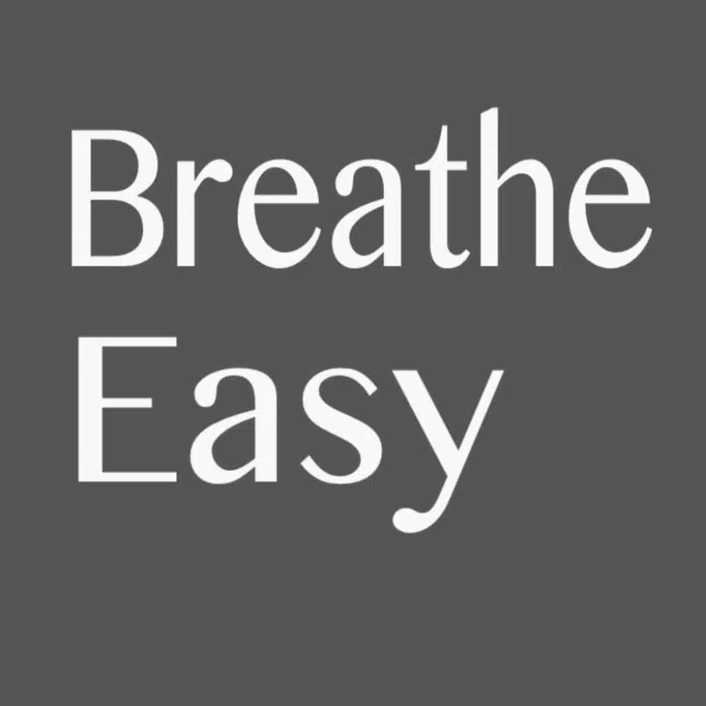 Breathe Easy