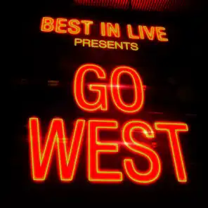Best in Live: Go West