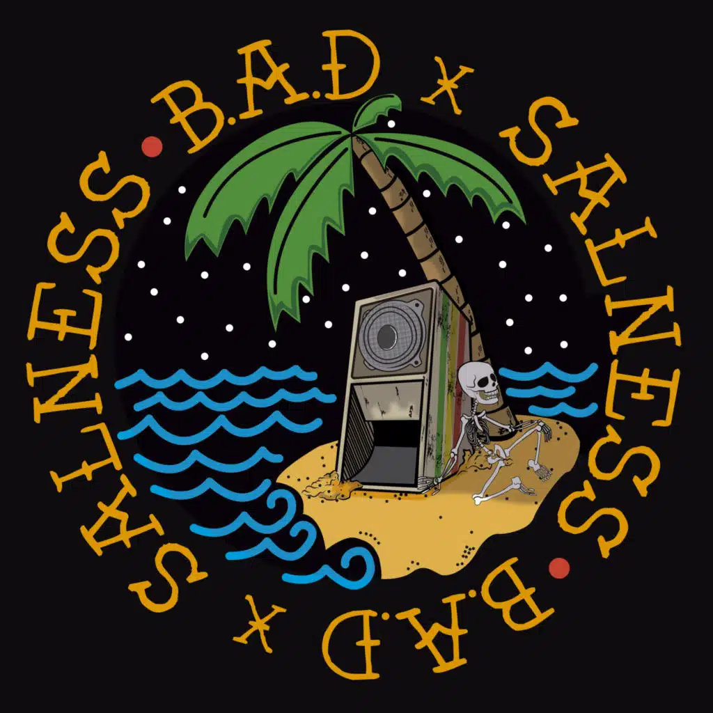 B.A.D X Salness