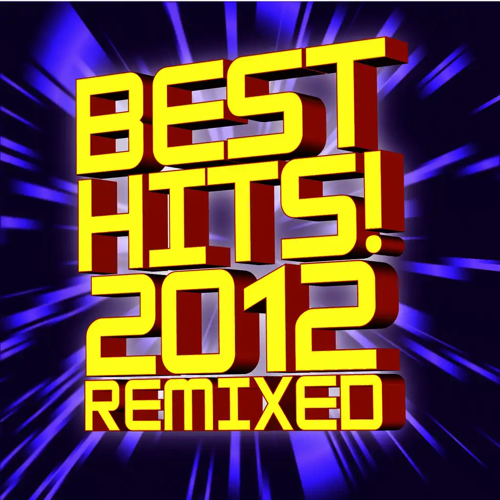 Best Hits! 2012 Remixed