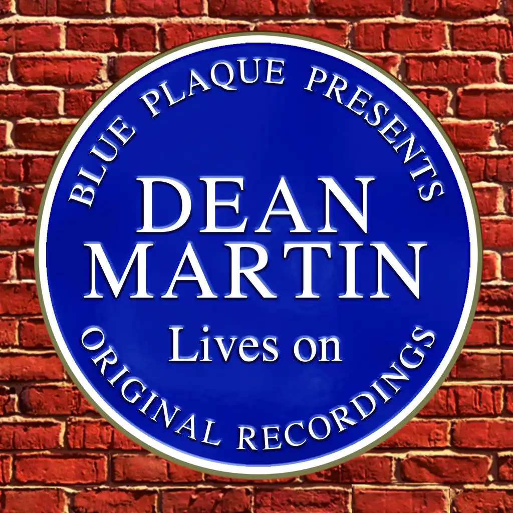 Blue Plaque Presents - Dean Martin