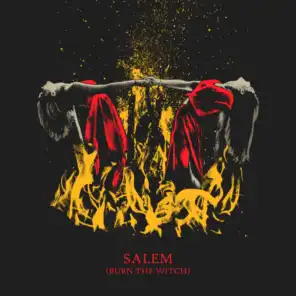 Salem (Burn the Witch)