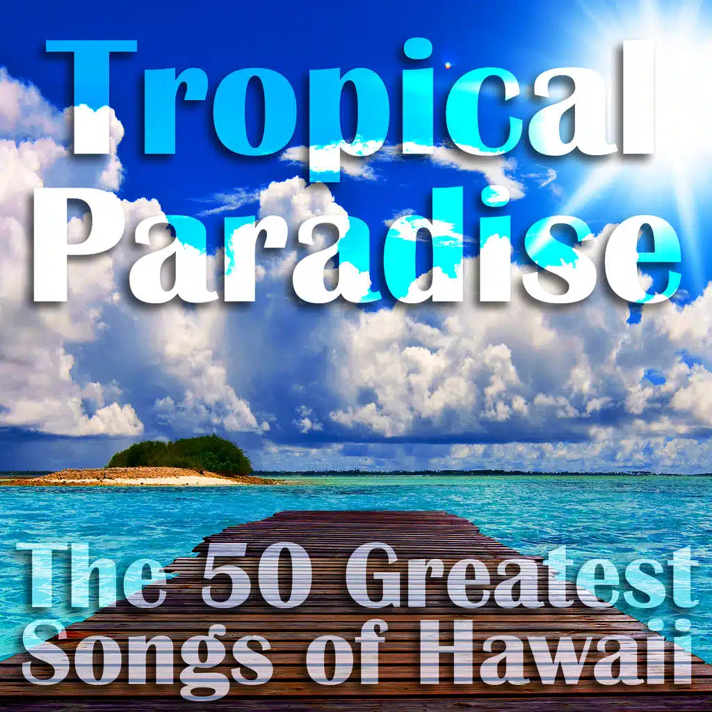 Hawaiian Vacation: 50 Classic Songs