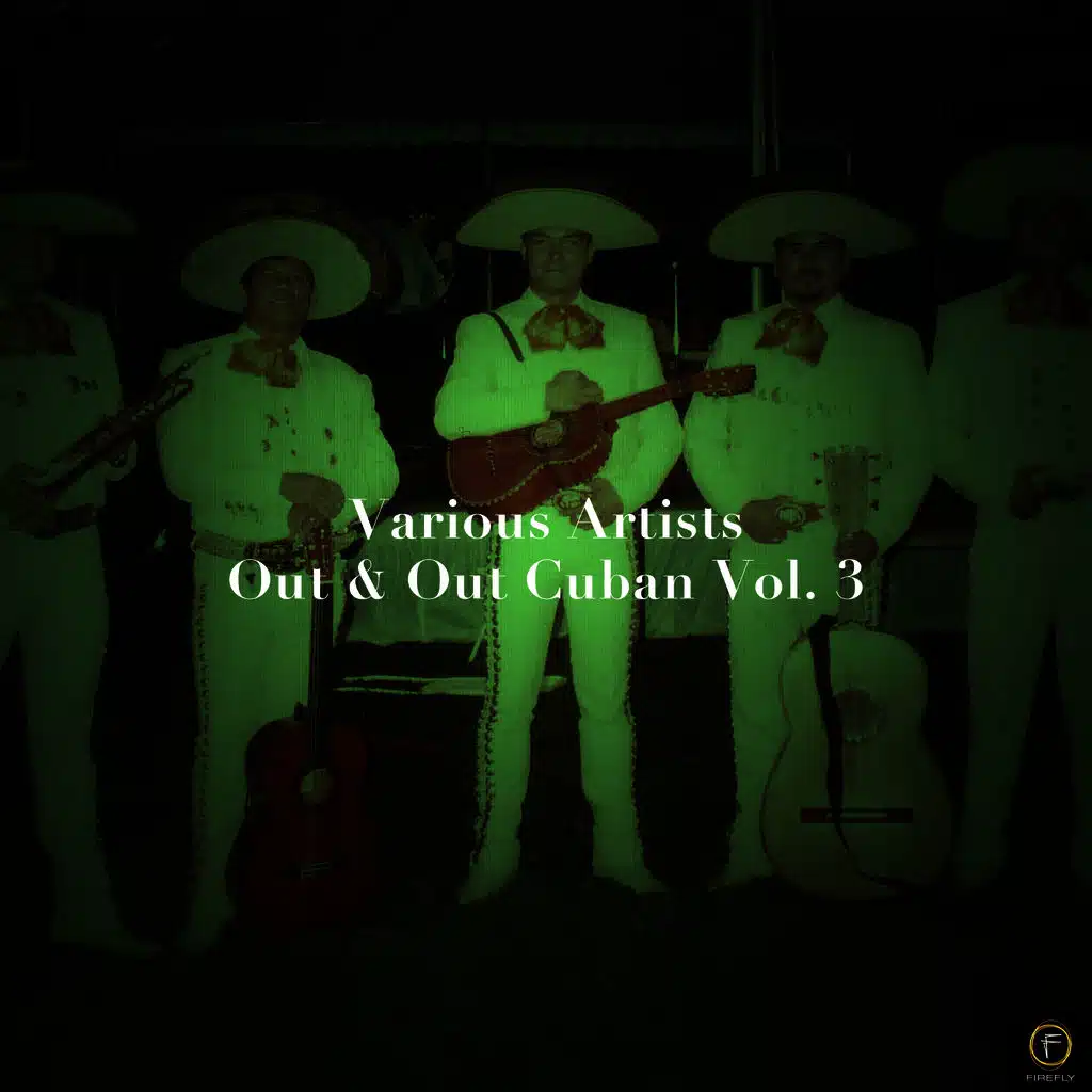 Out & Out Cuban, Vol. 3