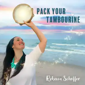 Pack Your Tambourine