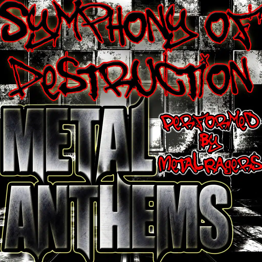 Symphony of Destruction: Metal Anthems