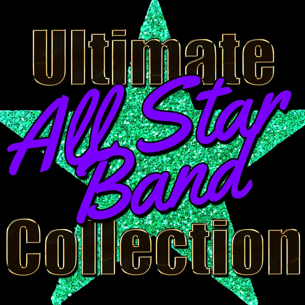 Ultimate All Star Band Collection (Live)