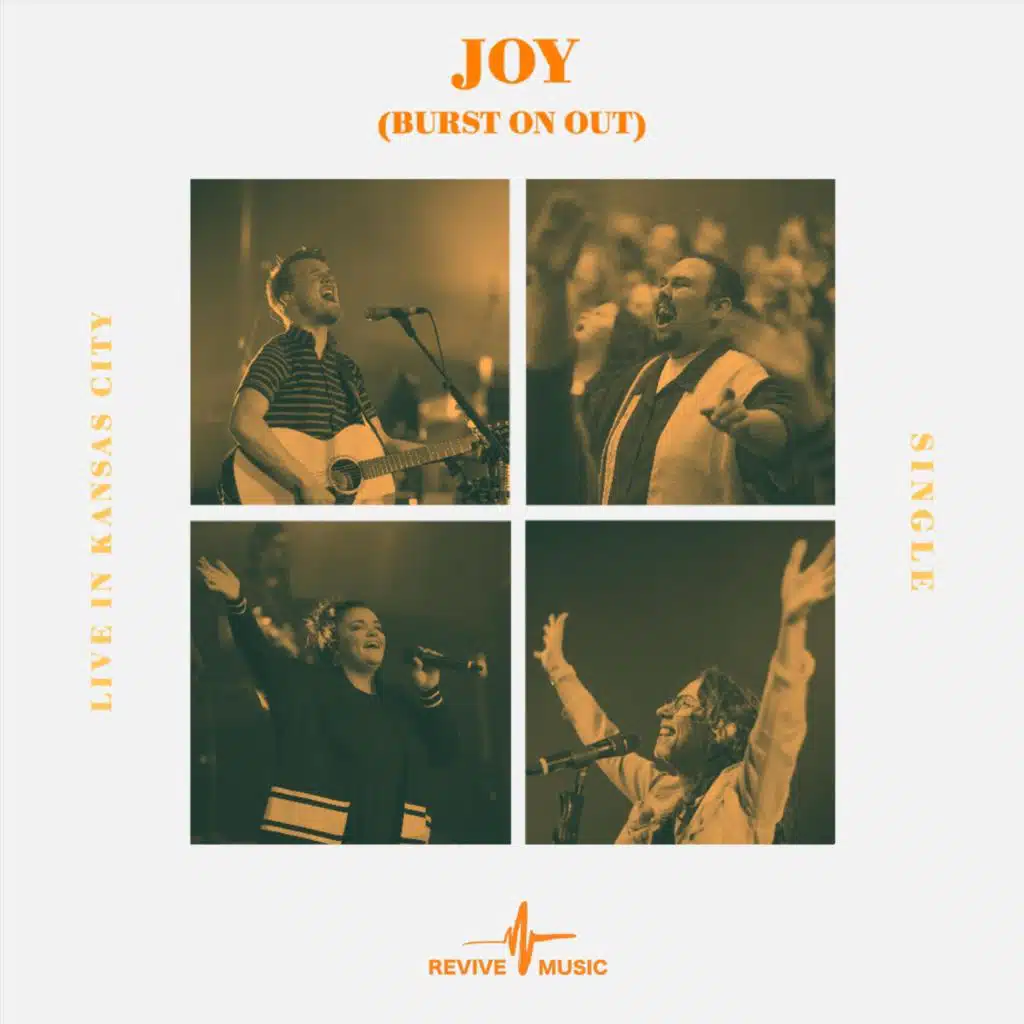 Joy (Burst on Out) [Live]