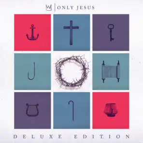 Only Jesus (Acoustic Version)