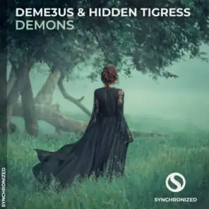 Deme3us & Hidden Tigress