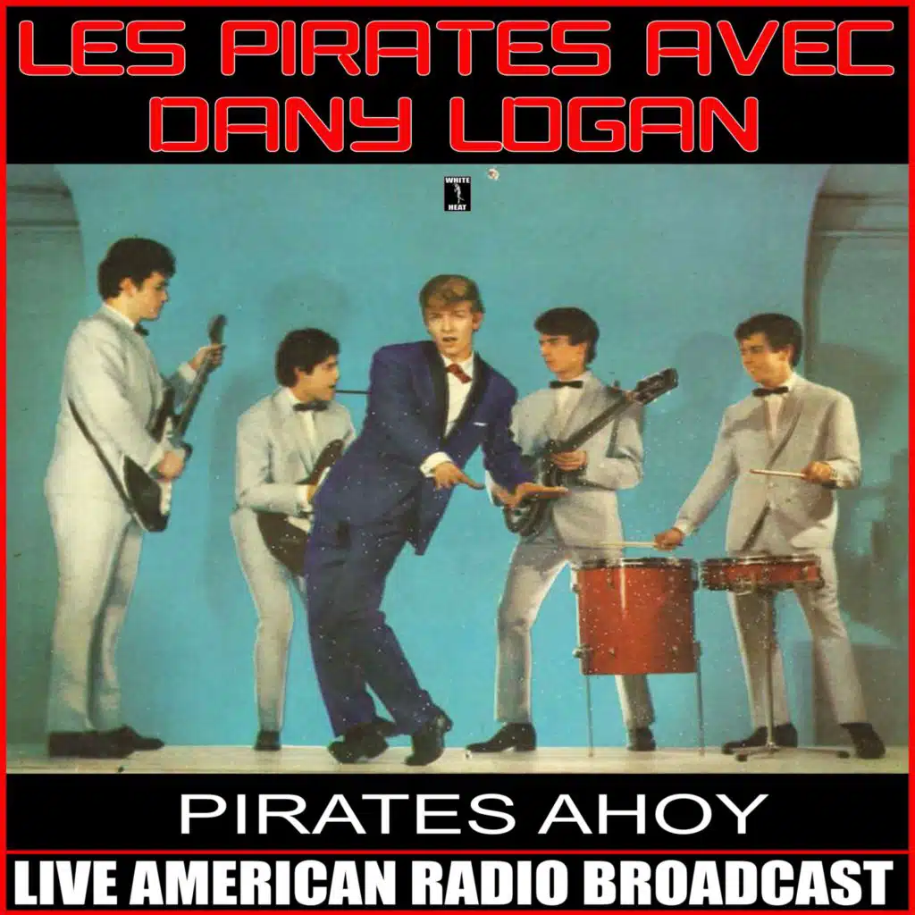 Les Pirates avec Dany Logan