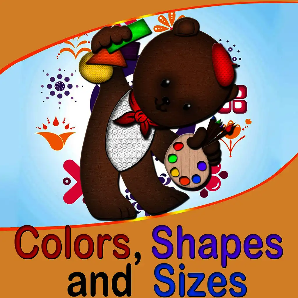Colors, Shapes and Sizes