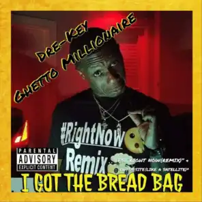 I Got the Bread Bag (Deluxe Edition)